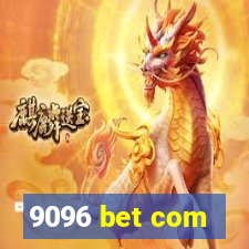 9096 bet com